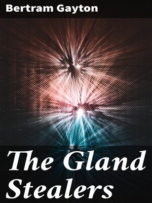 cover image of The Gland Stealers